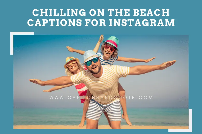 Chilling On The Beach Captions For Instagram