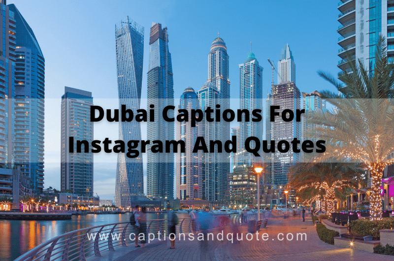 Dubai Captions For Instagram And Quotes
