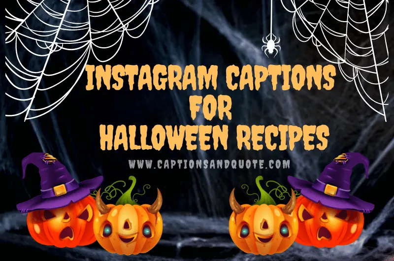 Instagram Captions for Halloween Recipes