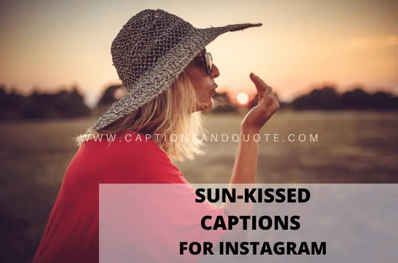 Sun-Kissed Captions For Instagram