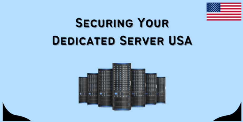 Securing Your Dedicated Server USA